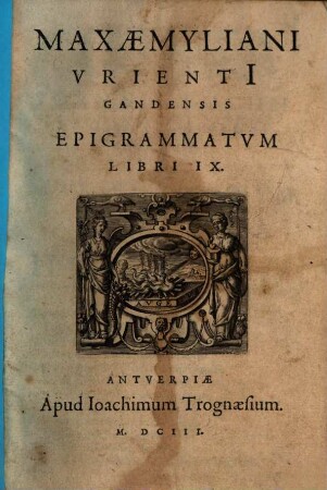 Max. Urienti Epigrammatum Libri IX