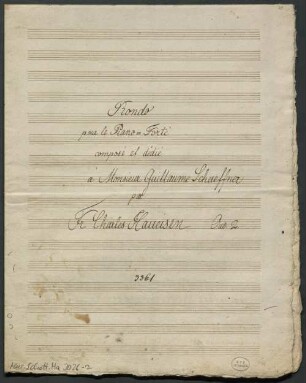 Rondos, pf, op. 2, G-Dur - BSB Mus.Schott.Ha 3036-2 : [title page:] Rondo // pour le Piano=Forté // composé et dédié // à Monsieur Guillaume Schaeffner // par // Fr. Charles Haueisen Ouv. 2.