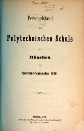 Personalstand der Königlich-Bayerischen Polytechnischen Schule zu München. 1870. SS