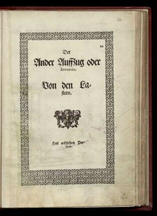 Der Ander Auffzug oder Inventio. Von den Lastern