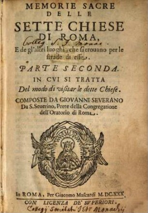 Memorie sacre delle sette chiese di Roma ..., 2. in cui si tratta del modo di visitar le dette chiese