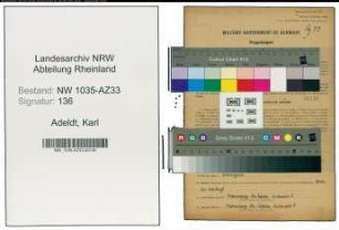 Entnazifizierung Karl Adeldt , geb. 16.12.1909 (Bergmann)