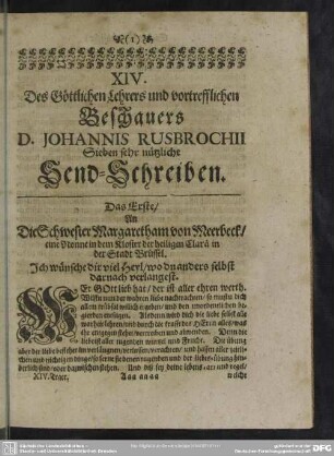 XIV. Des Göttlichen Lehrers und vortrefflichen Beschauers D. Johannis Rushbrochii Sieben sehr nützliche Send-Schreiben