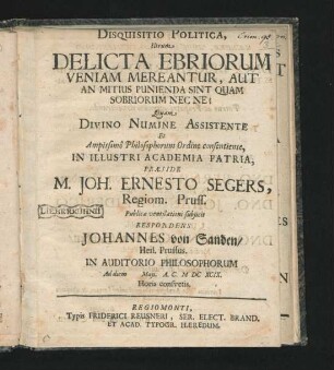 Disquisitio Politica, Utrum Delicta Ebriorum Veniam Mereantur, Aut An Mitius Punienda Sint Quam Sobriorum Nec Ne?
