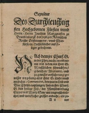 Sepultur Des Durchleuchtigsten Hochgebornen Fürsten unnd Herrn/ Herrn Joachim Marggraffen zu Brandenburgk/ des heyligen Römischen Reichs Ertzkammerer/ unnd Churfürst/ etc. Hochlöblicher und seliger gedechtnis.