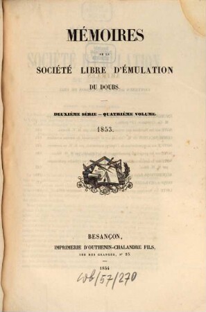 Mémoires de la Société Libre d'Emulation du Doubs. 4. 1853