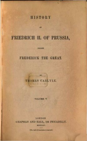 History of Friedrich II. of Prussia called Frederick the Great : in six volumes. V