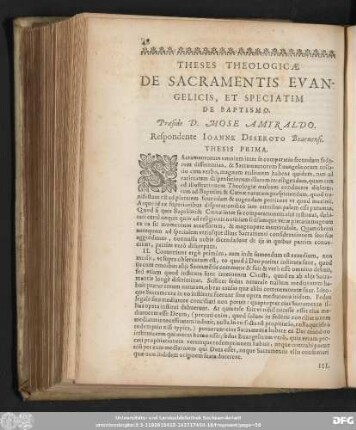 Theses Theologicae De Sacramentis Evangelicis, Et Speciatim De Baptismo. Praeside D. Mose Amyraldo. Respondente Ioanne Diseroto Bearnensi.