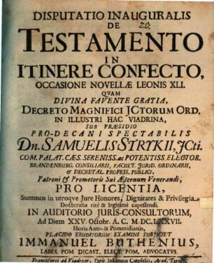 Disputatio Inauguralis De Testamento In Itinere Confecto, Occasione Novellæ Leonis XLI.