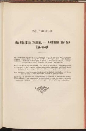 Achter Abschnitt. Die Christenverfolgung. - Constantin und das Thronrecht.