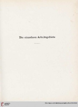 Die einzelnen Arbeitsgebiete