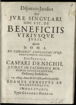 Disputatio juridica de iure singulari, hoc est de beneficiis utriusque iuris