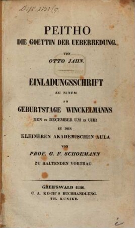 Peitho, die Göttin der Überredung : Einladungsschrift ...