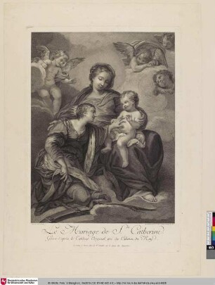 Le Mariage de S.te Catherine; [Vermählung der Heiligen Katharina]