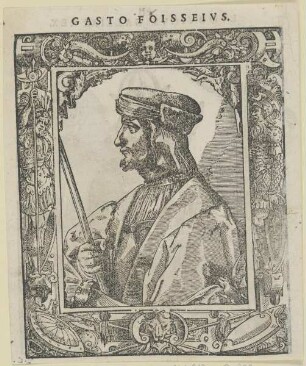 Bildnis des Gasto Foisseivs
