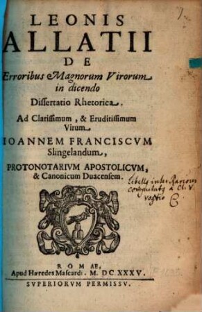 Leonis Allatii De Erroribus Magnorum Virorum in dicendo Dissertatio Rhetorica