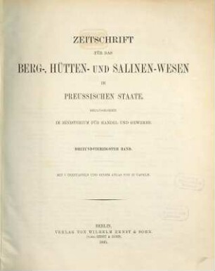 Zeitschrift für das Berg-, Hütten- und Salinenwesen im Deutschen Reich. 43. 1895
