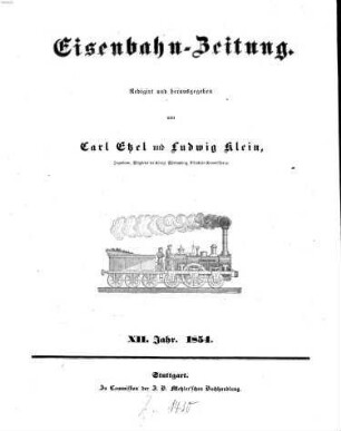 Eisenbahn-Zeitung : Organ der Vereine deutscher Eisenbahn-Verwaltungen und Eisenbahn-Techniker, 12. 1854