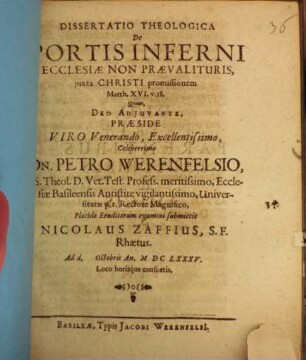Dissertatio Theologica De Portis Inferni Ecclesiae Non Praevalituris : juxta Christi promissionem Matth. XVI. v. 18.