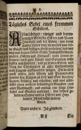 Tägliches Gebet eines frommen Schülers.