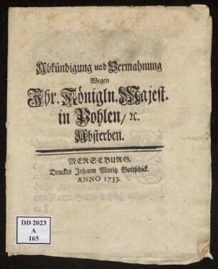 Abkündigung und Vermahnung Wegen Ihr. Königln. Majest. in Pohlen/ [et]c. Absterben
