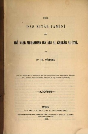 Über das Kitâb Jamînî das Abû Nasr Muhammad ibn 'Ab d al gábbâr al 'Utbî