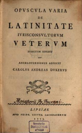 Opuscula varia de latinitate Ictorum Veterum