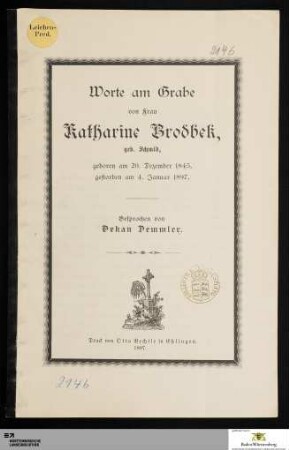Worte am Grabe von Frau Katharine Brodbek, geb. Schmid : geboren am 20. Dezember 1845, gestorben am 4. Januar 1897