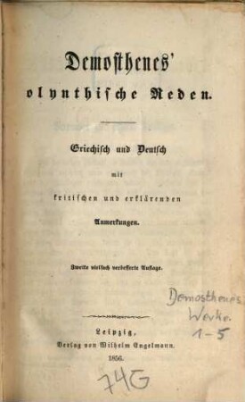 Demosthenes' Werke : Griechisch und Deutsch mit kritischen und erklärenden Anmerkungen, 1. Demosthenes olynthische Reden