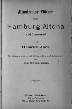 Illustrirter Führer durch Hamburg-Altona und Umgegend