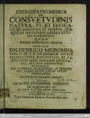 De consuetudinis natura, vi et efficacia ad sanitatem et morbum, ejusque in medendo observationis necessitate