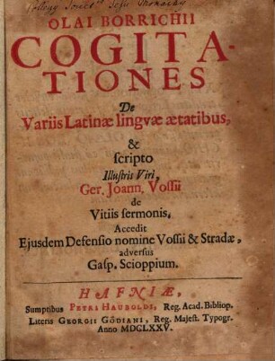 Cogitationes de variis latinae linguae aetatibus et scripto Germ. Jo. Vossii