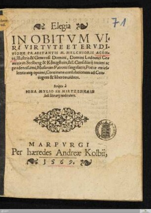Elegia In Obitvm Viri Virtvte Et Ervditione ... Melchioris Acontij ...