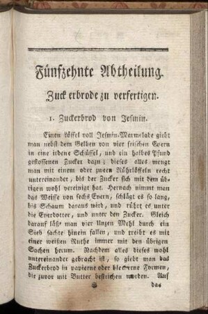 Fünfzehnte Abtheilung. Zuckerbrode zu verfertigen.
