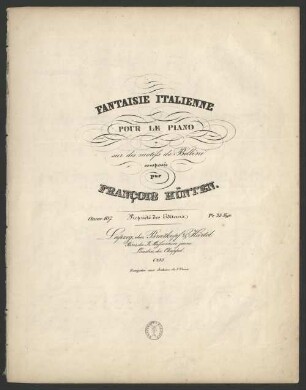 Fantaisie italienne : pour le piano ; sur des motifs de Bellini ; oeuvr. 107