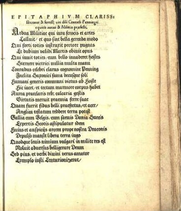 Epitaphivm Clariss[imi] strennui & fortiss[imi] viri d[omi]ni Conradi Penningii equitis aurati & Militæ præfecti.
