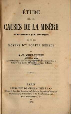 Étude sur les causes de la misère tant morale que physique et sur les moyens d'y porter remède