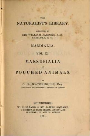 The Naturalist's Library, I. Mammalia, 11. Marsupialia