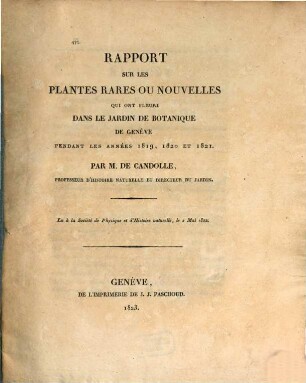 Rapport sur les plantes rares ou nouvelles qui ont fleuri dans le Jardin botanique de Genève .... [1], Pendant les années 1819, 1820 et 1821