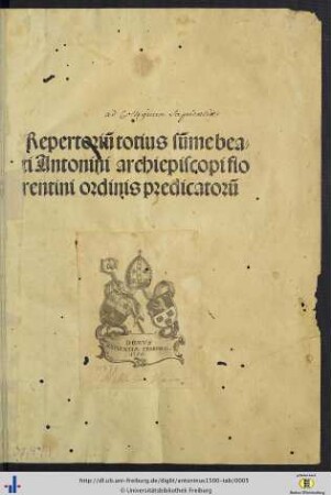 Tabulae: Summa theologica: Repertoriū totius sūme beati Antonini archiepiscopi florentini ordinis predicatorū