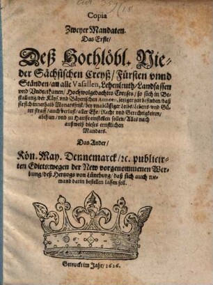 Copia zweyer Mandaten das Erste des Hochlöbl. Nieder-Sächsischen Creyß ... an alle Vasallen