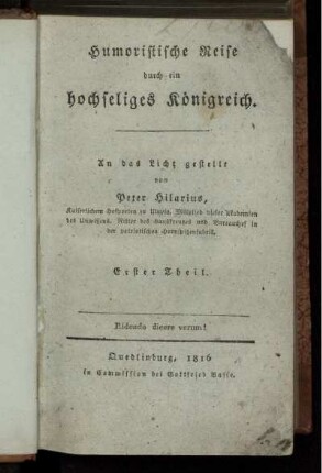 Theil 1: Humoristische Reise durch ein hochseliges Königreich. Theil 1