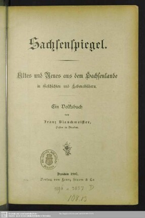 Sachsenspiegel : Altes und Neues aus dem Sachsenlande in Geschichten und Lebensbildern; ein Volksbuch