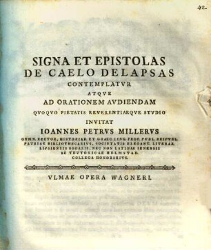 Signa Et Epistolae De Caelo Delapsae : Prolvsio Historica