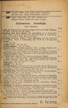 Astronomie und Astrologie, Anhang: Alte Mathematik : Kalender u. Kalenderwesen No. 301-394, Kometen No. 414-461, Meteorologie, Erdmagnetismus etc. No. 530-596a, Praktiken u. Prognostiken No. 648-678, Sonnenuhren, Uhren No. 809-838, Alte mathematische Werke : zugleich Nachtrag zu Katalog No. 50 = Astronomie et astrologie, mathématique ancienne