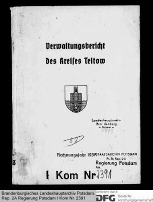 Verwaltungsberichte des Kreises Teltow für das Rechnungsjahr 1937