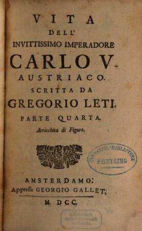 Vita Dell'Invittissimo Imperadore Carlo V. Austriaco, 4