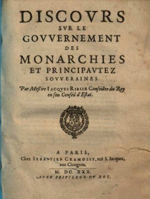 Discours sur le gouvernement des monarchies et principautez souveraines