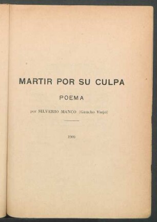 Mártir por su culpa : Poema