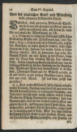 Das IV. Capitel. Von der ungleichen Kraft und Würckung dieser zweyerley Erkäntnissen Christi.